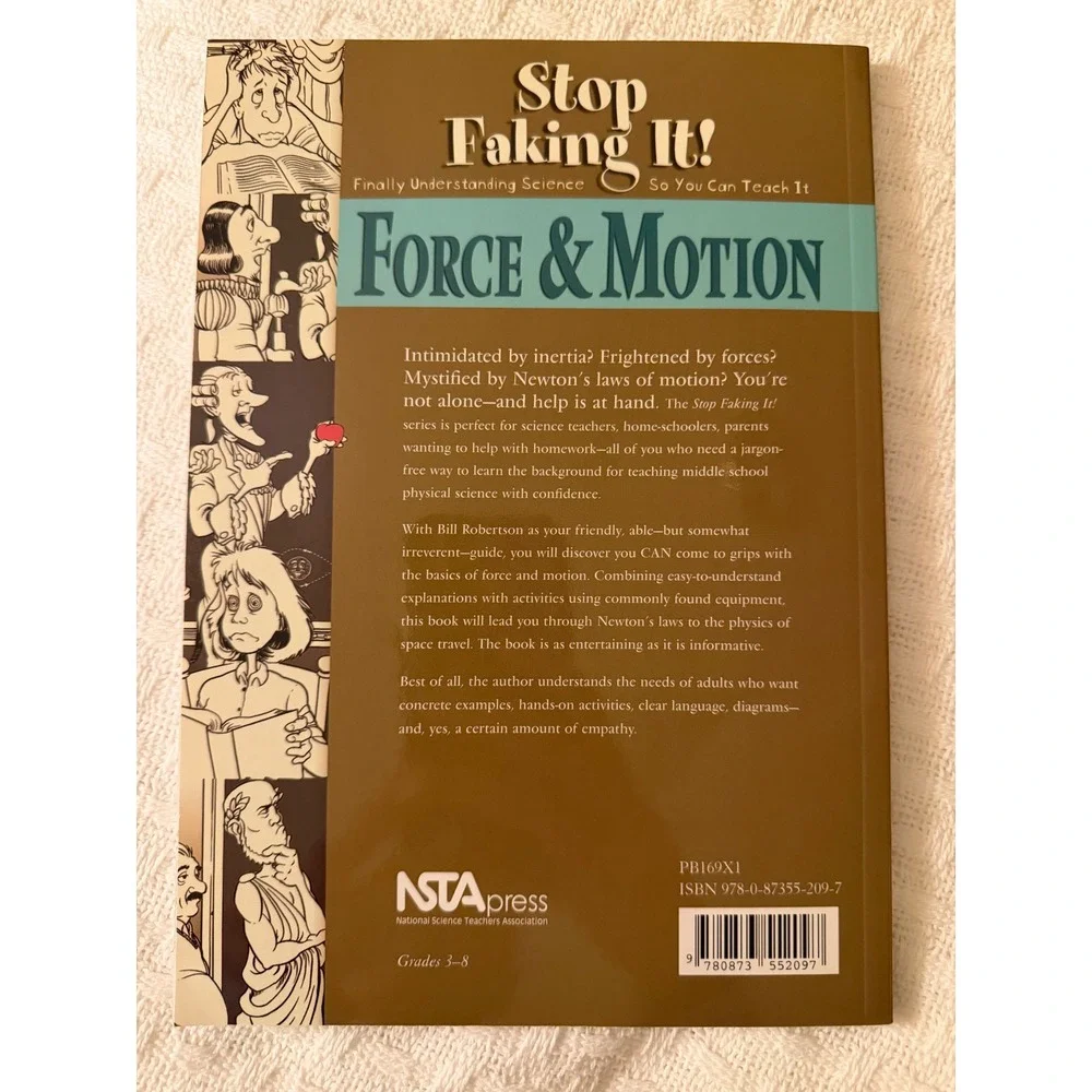 Stop Faking It Force & Motion William Robertson PhD NSTA Science Teacher Book